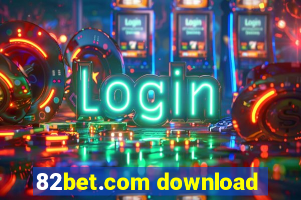 82bet.com download